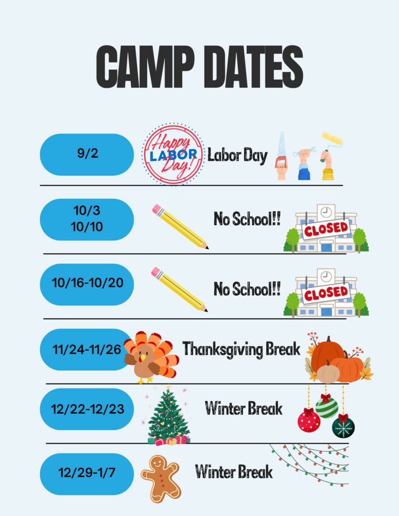 Graphic showing camp dates for various holidays like Labor Day, Thanksgiving, and Winter Break.